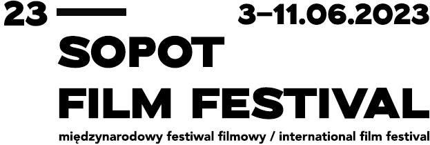 23. Sopot Film Festival-Międzynarodowy Festival Filmowy / International Film Festival / 3-11.06.2023